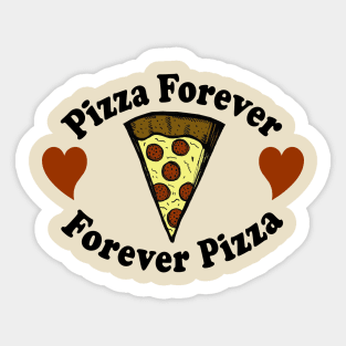Pizza Forever, Forever Pizza Sticker